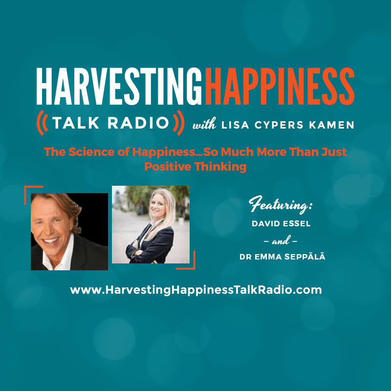 Harvesting Happiness Talk Radio science of happiness