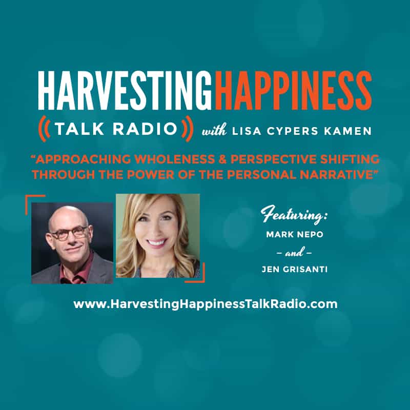Harvesting Happiness Talk radio wholeness