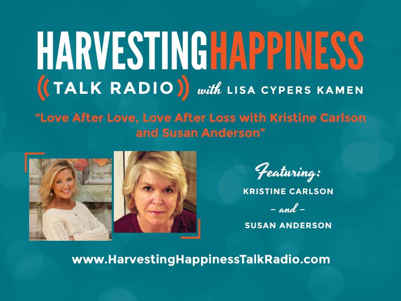 Harvesting Happiness Love after Loss