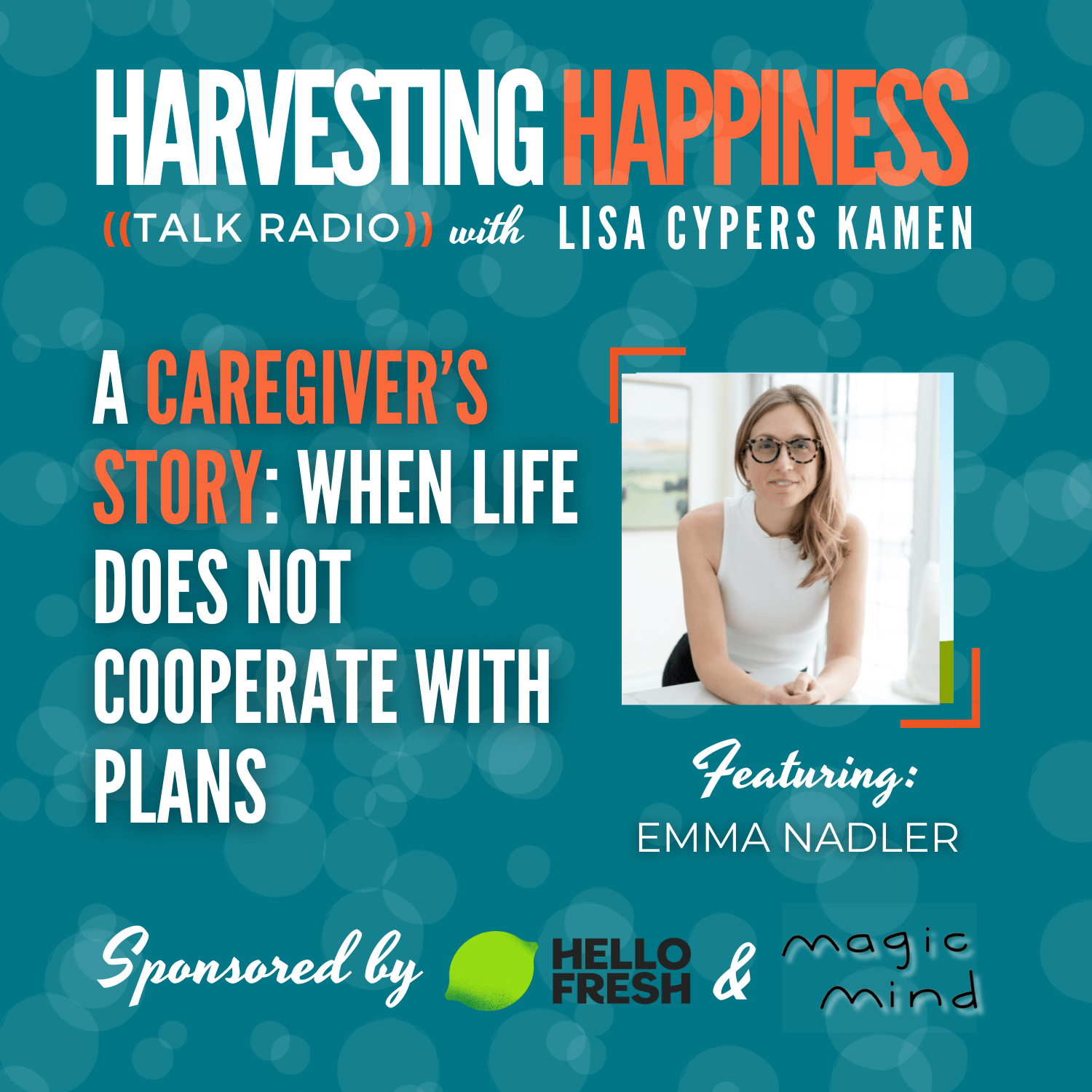 podcast episode about a caregiver's story with Emma Nadler