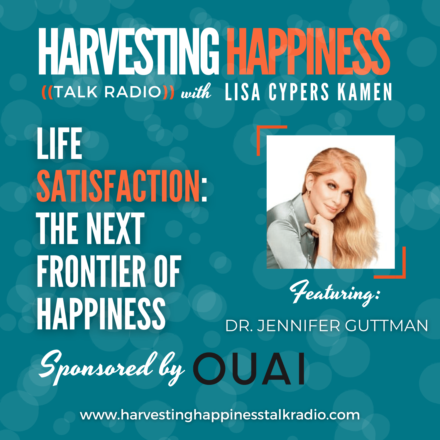 podcast episode about a life satisfaction and the next frontier of happiness with Jennifer Guttman
