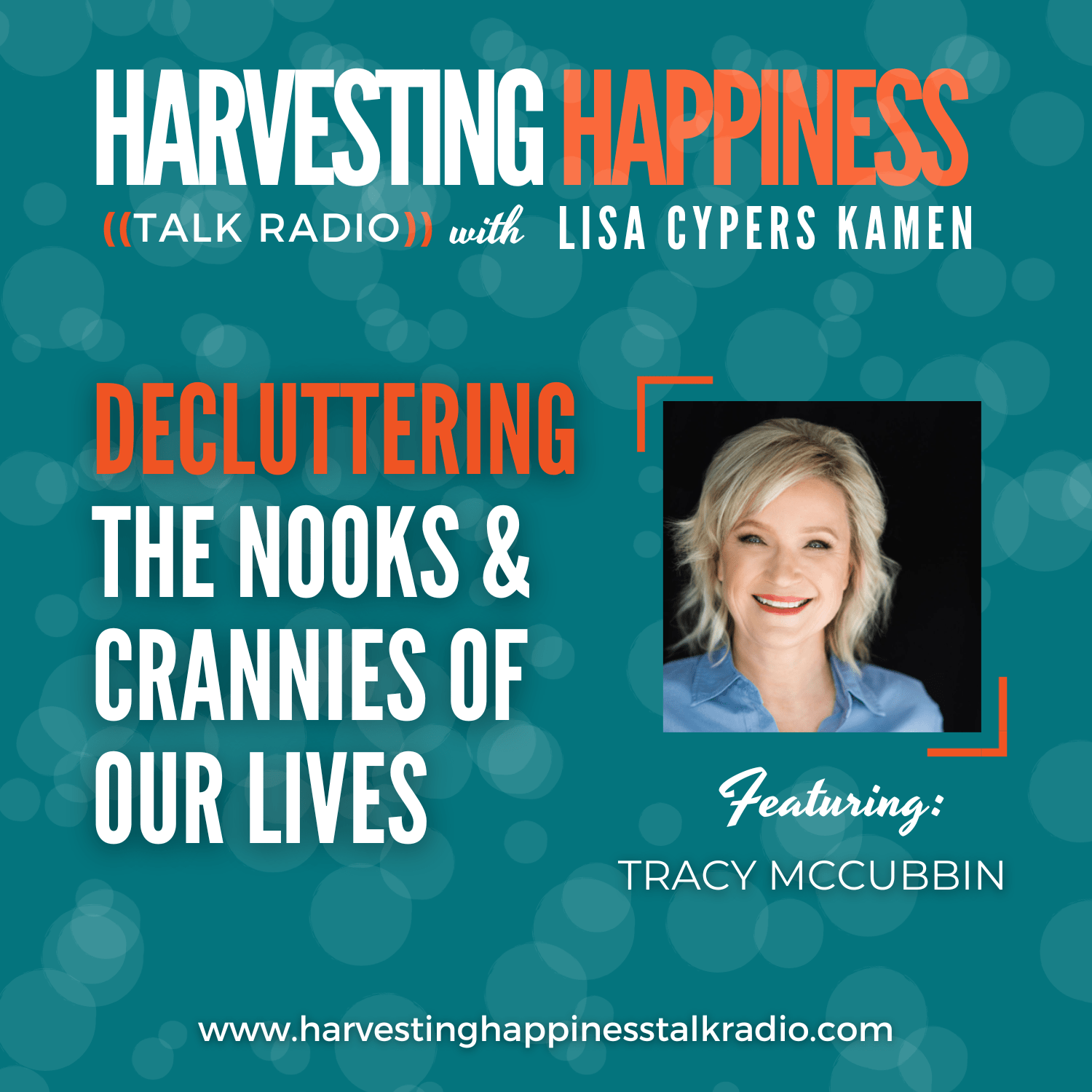 Decluttering The Nooks and Crannies of Our Lives with Tracy McCubbin