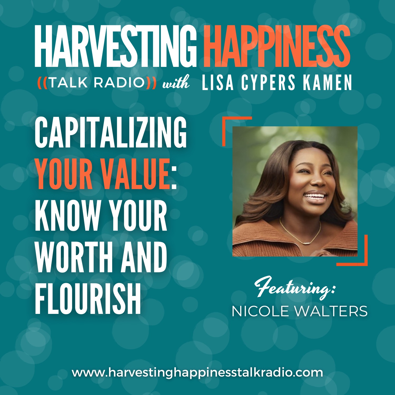 Capitalizing Your Value: Know Your Worth and Flourish with Nicole Walters