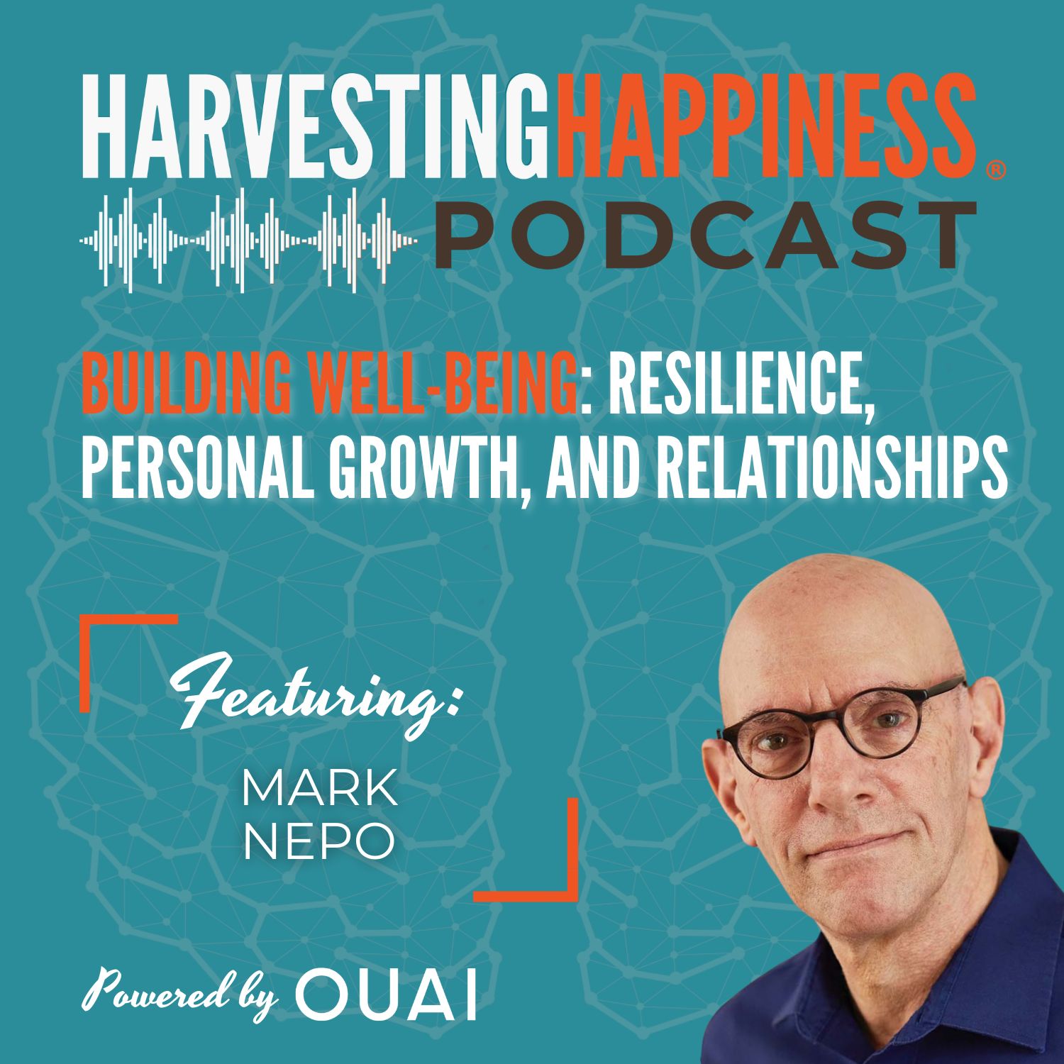 Podcast episode about building resilience with Mark Nepo