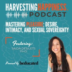 Podcast episode about intimacy and desire with Saida Désilets.