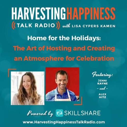  Home for the Holidays: The Art of Hosting and Creating an Atmosphere for Celebration with Jenni Kayne & Alex Hitz 