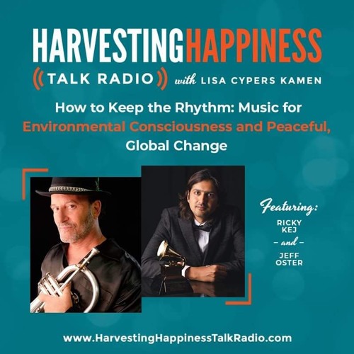  How to Keep the Rhythm: Music for Environmental Consciousness and Peaceful, Global Change with Ricky Kej & Jeff Oster 