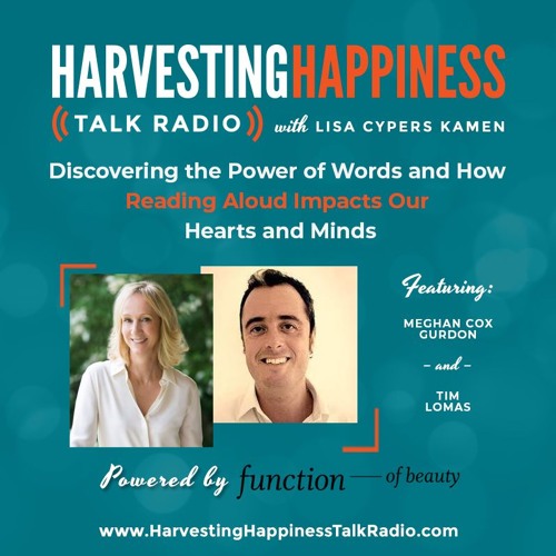  Discovering the Power of Words and How Reading Aloud Impacts Our Hearts and Minds with Meghan Cox Gurdon & Tim Lomas 